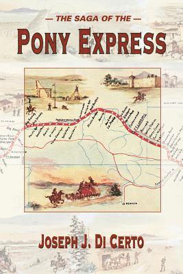 bokomslag The Saga of the Pony Express