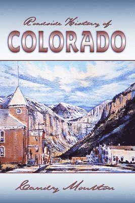 bokomslag Roadside History of Colorado