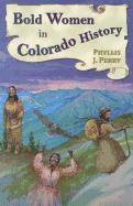 Bold Women in Colorado History 1