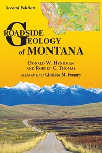 bokomslag Roadside Geology of Montana