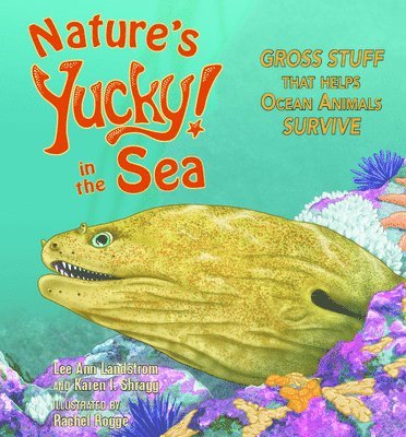 Nature's Yucky in the Sea 1