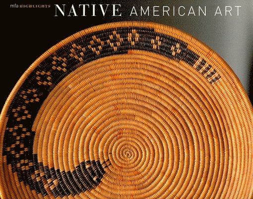 Native American Art: MFA Highlights 1
