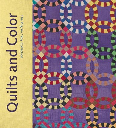 Pamela A. Parmal, Jennifer M. Swope - Quilts and Color, Inbunden