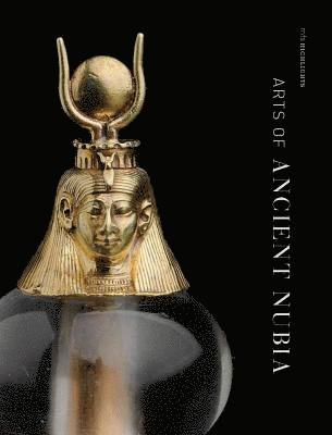 bokomslag Arts of Ancient Nubia
