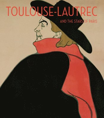 bokomslag Toulouse-Lautrec and the Stars of Paris