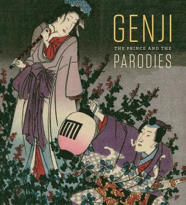 bokomslag Genji: The Prince and the Parodies