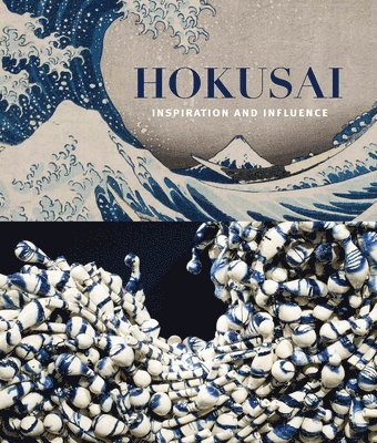 Hokusai: Inspiration and Influence, Häftad