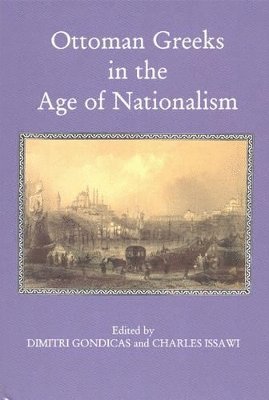 Ottoman Greeks in the Age of Nationalism