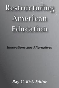 bokomslag Restructuring American Education