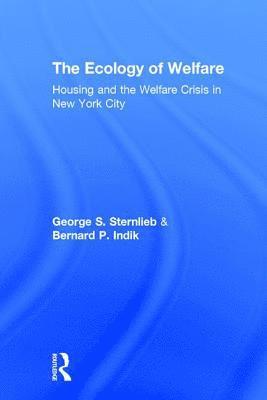 The Ecology of Welfare 1