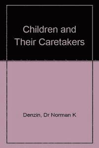 bokomslag Children and Their Caretakers