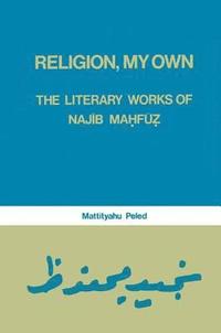 bokomslag Religion, My Own