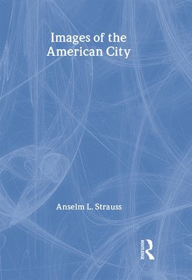 Images of the American City 1