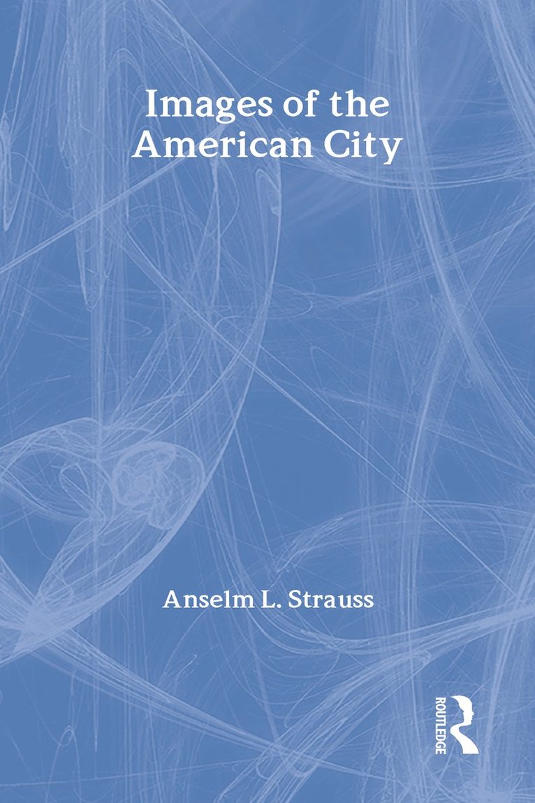 Images of the American City 1