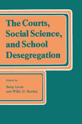 Daniel Elazar, Betsy Levin - Courts, Social Science, and School Desegregation, Inbunden