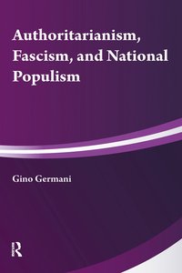 bokomslag Authoritarianism, National Populism and Fascism