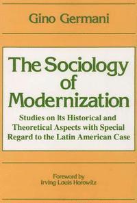 The Sociology of Modernization 1