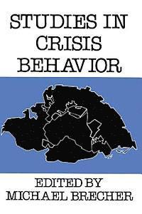 Studies in Crisis Behavior 1