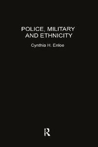 bokomslag Police, Military and Ethnicity
