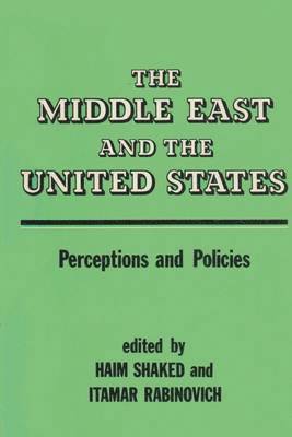 bokomslag The Middle East and the United States