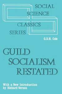 bokomslag Guild Socialism Restated