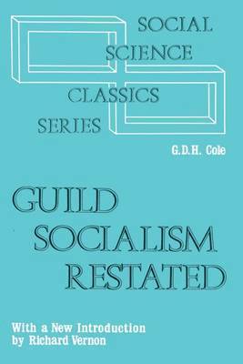 bokomslag Guild Socialism Restated