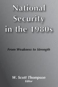 bokomslag National Security in the 1980's