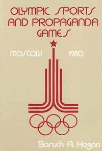 bokomslag Olympic Sports and Propaganda Games