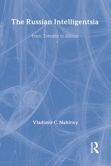 Vladimir C. Nahirny - Russian Intelligentsia, Inbunden