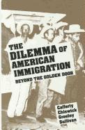 bokomslag The Dilemma of American Immigration