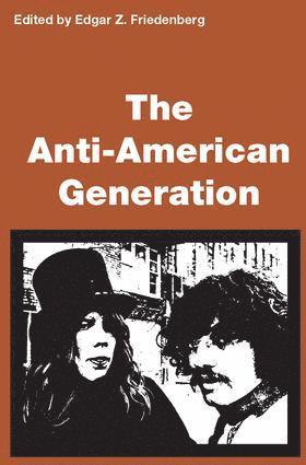 bokomslag Anti-American Generation
