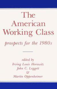 The American Working Class 1