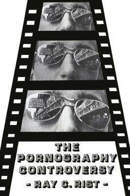 bokomslag The Pornography Controversy