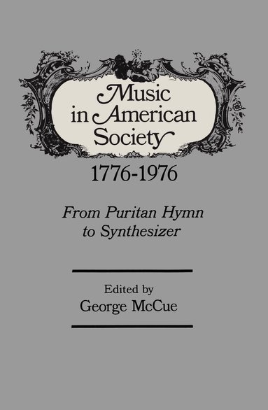 George McCue - Music in American Society, Häftad
