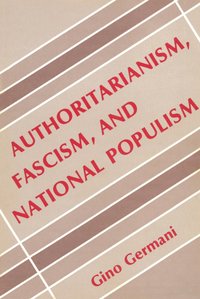 bokomslag Authoritarianism, Fascism, and National Populism