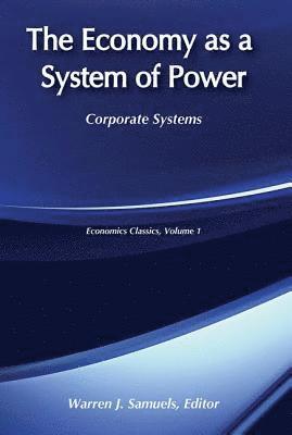 The Economy as a System of Power 1