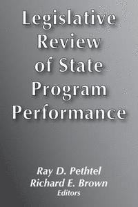 bokomslag Legislative Review of State Program Performance