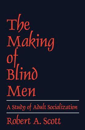 Robert A. Scott - Making of Blind Men, Häftad