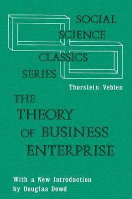 The Theory of Business Enterprise 1