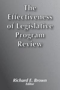 Effectiveness of Legislative Program Review 1