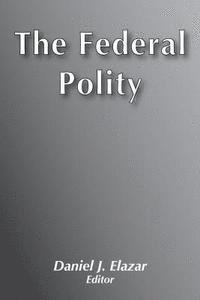 bokomslag Federal Polity