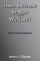 bokomslag Does Defense Beggar Welfare? (Ppr)