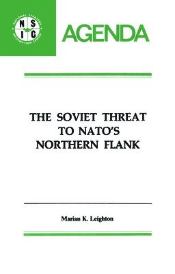 The Soviet Threat to NATO's Northern Flank 1