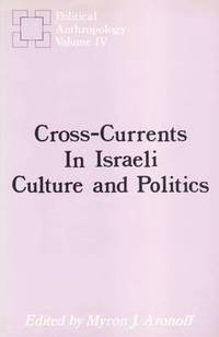 bokomslag Cross-currents in Israeli Culture and Politics