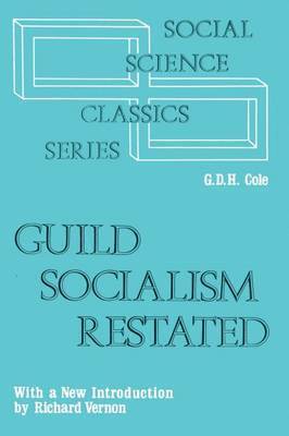 Guild Socialism Restated 1