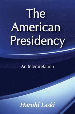 bokomslag American Presidency