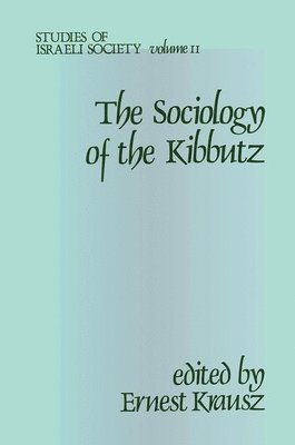 Sociology of the Kibbutz (Ser#2)P 1
