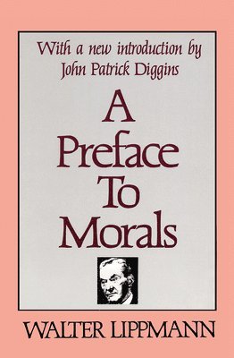 A Preface to Morals 1