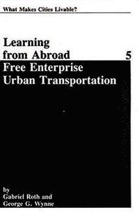 bokomslag Free Enterprise Urban Transportation