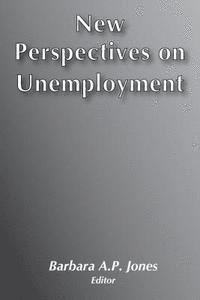 bokomslag New Perspectives on Unemployment